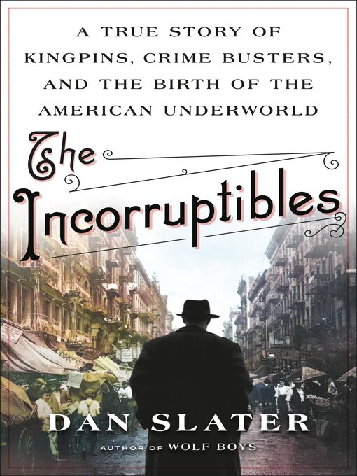 Title details for The Incorruptibles by Dan Slater - Available